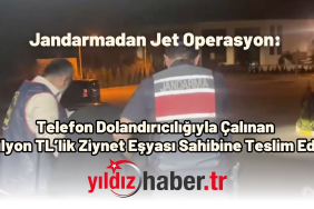 Jandarmadan Jet Operasyon