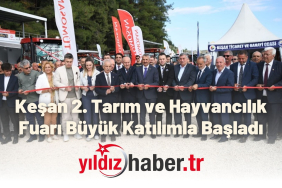 Keşan 2. Tarım ve Hayvancılık Fuarı Büyük Katılımla Başladı