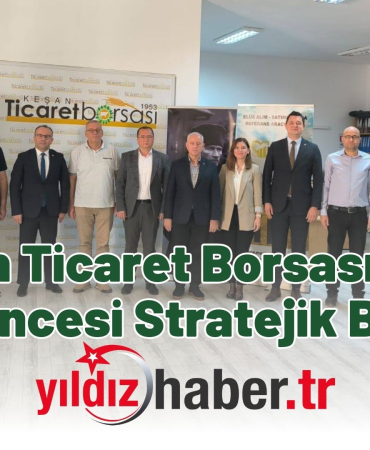 Keşan Ticaret Borsası’ndan Hasat Öncesi Stratejik Buluşma