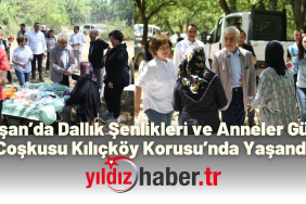 Keşan’da Dallık Şenlikleri ve Anneler Günü Coşkusu Kılıçköy Korusu’nda Yaşandı