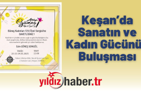 Keşan’da Sanatın ve Kadın Gücünün Buluşması