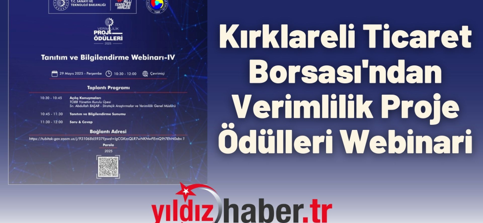 Kırklareli Ticaret Borsası'ndan Verimlilik Proje Ödülleri Webinari