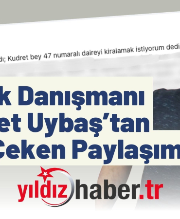 Kudret Uybaş’tan Dikkat Çeken Paylaşım