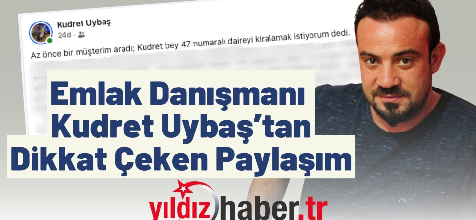 Kudret Uybaş’tan Dikkat Çeken Paylaşım