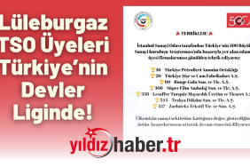 Lüleburgaz TSO Üyeleri Türkiye’nin Devler Liginde!