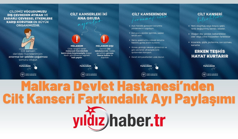 Malkara Devlet Hastanesi’nden Cilt Kanseri Farkındalık Ayı Paylaşımı