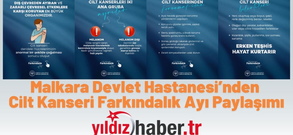 Malkara Devlet Hastanesi’nden Cilt Kanseri Farkındalık Ayı Paylaşımı