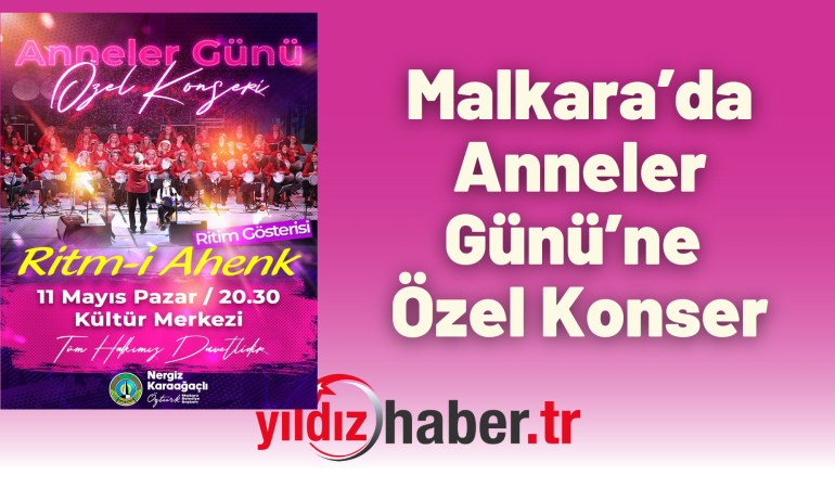 Malkara’da Anneler Günü’ne Özel Konser