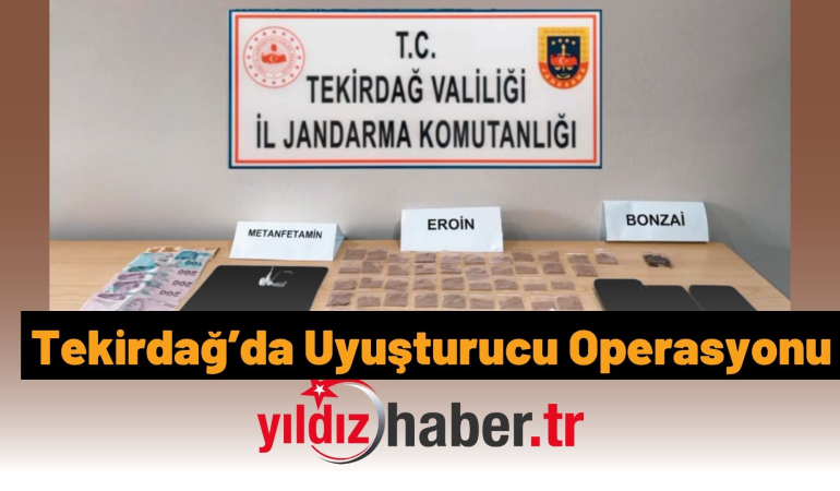 Tekirdağ’da Uyuşturucu Operasyonu