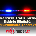 Uzunköprü’de Trafik Tartışması Şiddete Dönüştü Traktör Sürücüsüne Tehdit ve Saldırı