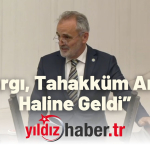 “Yargı, Tahakküm Aracı Haline Geldi”