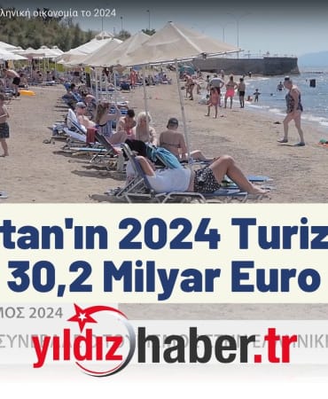 Yunanistan'ın 2024 Turizm Geliri 30,2 Milyar Euro