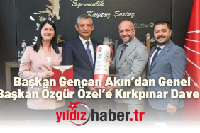 Başkan Gencan Akın’dan Genel Başkan Özgür Özel’e Kırkpınar Daveti