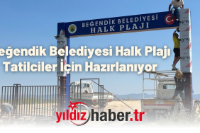 Beğendik Belediyesi Halk Plajı Tatilciler İçin Hazırlanıyor