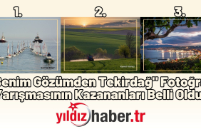 Benim Gözümden Tekirdağ Fotoğraf Yarışmasının Kazananları Belli Oldu!