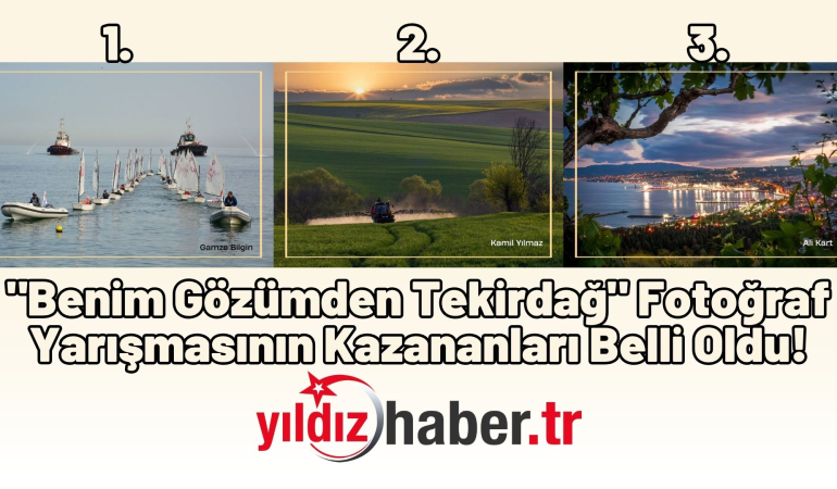 “Benim Gözümden Tekirdağ” Fotoğraf Yarışmasının Kazananları Belli Oldu!