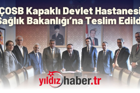 ÇOSB Kapaklı Devlet Hastanesi Sağlık Bakanlığı’na Teslim Edildi