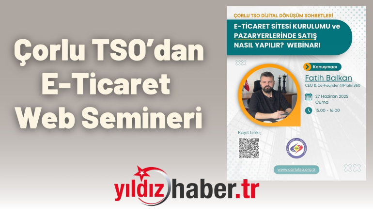 Çorlu TSO’dan E-Ticaret Web Semineri