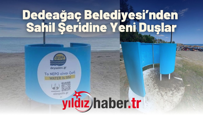 Dedeağaç Belediyesi’nden Sahil Şeridine Yeni Duşlar