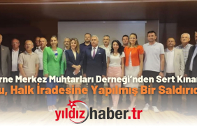 Edirne Merkez Muhtarları Derneği’nden Sert Kınama