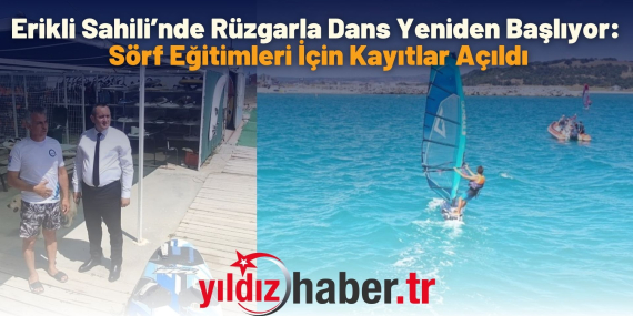 Erikli Sahili’nde Rüzgarla Dans Yeniden Başlıyor Sörf Eğitimleri İçin Kayıtlar Açıldı