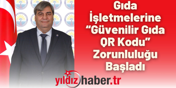 Gıda İşletmelerine “Güvenilir Gıda QR Kodu” Zorunluluğu Başladı