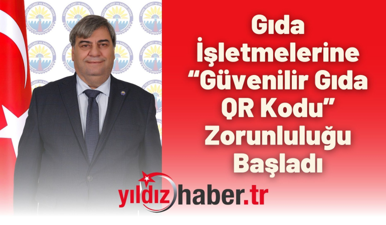 Gıda İşletmelerine “Güvenilir Gıda QR Kodu” Zorunluluğu Başladı