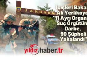 İçişleri Bakanı Ali Yerlikaya 11 Ayrı Organize Suç Örgütüne Darbe, 90 Şüpheli Yakalandı