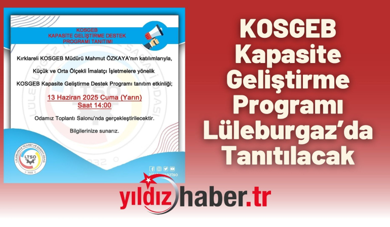 KOSGEB Kapasite Geliştirme Programı Lüleburgaz’da Tanıtılacak