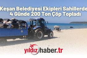 Keşan Belediyesi Ekipleri Sahillerden 4 Günde 200 Ton Çöp Topladı