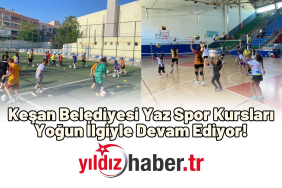 Keşan Belediyesi Yaz Spor Kursları Yoğun İlgiyle Devam Ediyor!