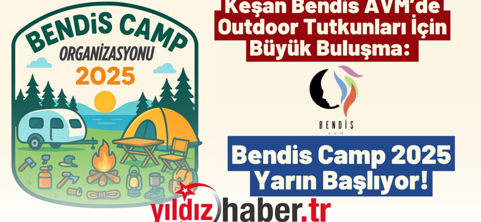 Keşan Bendis AVM’de Outdoor Tutkunları İçin Büyük Buluşma