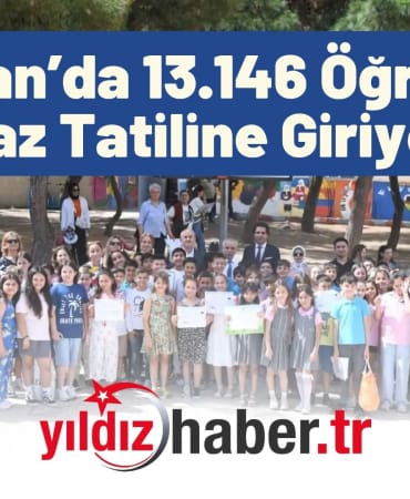 Keşan’da 13.146 Öğrenci Yaz Tatiline Giriyor