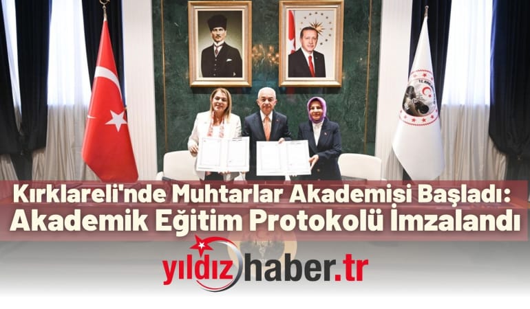 Kırklareli’nde Muhtarlar Akademisi Başladı: Akademik Eğitim Protokolü İmzalandı