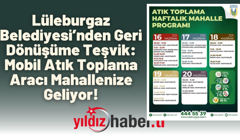 Lüleburgaz Belediyesi’nden Geri Dönüşüme Teşvik: Mobil Atık Toplama Aracı Mahallenize Geliyor!
