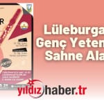 Lüleburgaz'da Genç Yetenekler Sahne Alacak