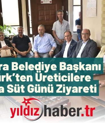 Malkara Belediye Başkanı Öztürk’ten Üreticilere Dünya Süt Günü Ziyareti