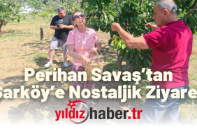 Perihan Savaş’tan Şarköy’e Nostaljik Ziyaret