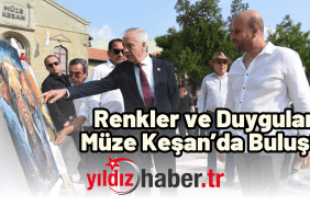 Renkler ve Duygular Müze Keşan’da Buluştu