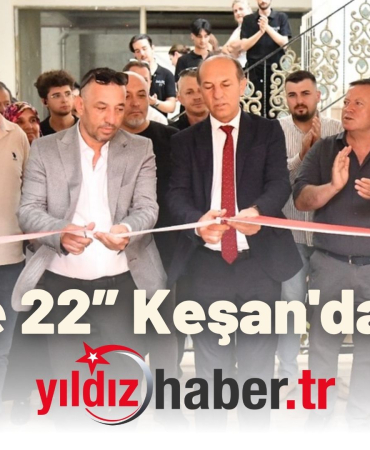 “Sahne 22” Keşan'da Açıldı