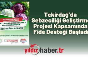 Tekirdağ’da Sebzeciliği Geliştirme Projesi Kapsamında Fide Desteği Başladı