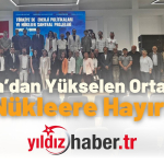 Trakya’dan Yükselen Ortak Ses “Nükleere Hayır!”