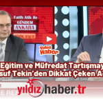 Zorunlu Eğitim ve Müfredat Tartışmaya Açıldı Bakan Yusuf Tekin’den Dikkat Çeken Açıklamalar