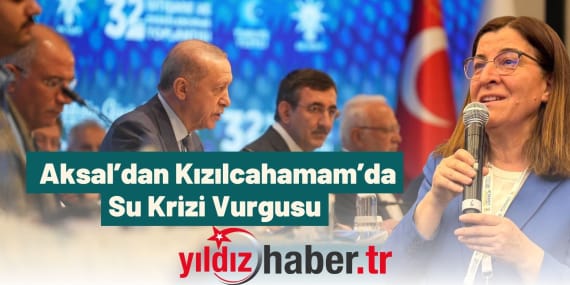 AK Parti Edirne Milletvekili Dr. Fatma Aksal’dan Kızılcahamam’da Su Krizi Vurgusu