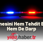 Annesini Hem Tehdit Etti Hem De Darp