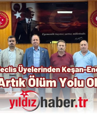 CHP’li İl Genel Meclis Üyelerinden Keşan-Enez Yolu Tepkisi “Bu Yol Artık Ölüm Yolu Olmuştur”