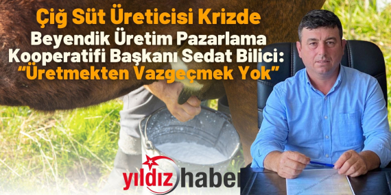 Çiğ Süt Üreticisi Krizde