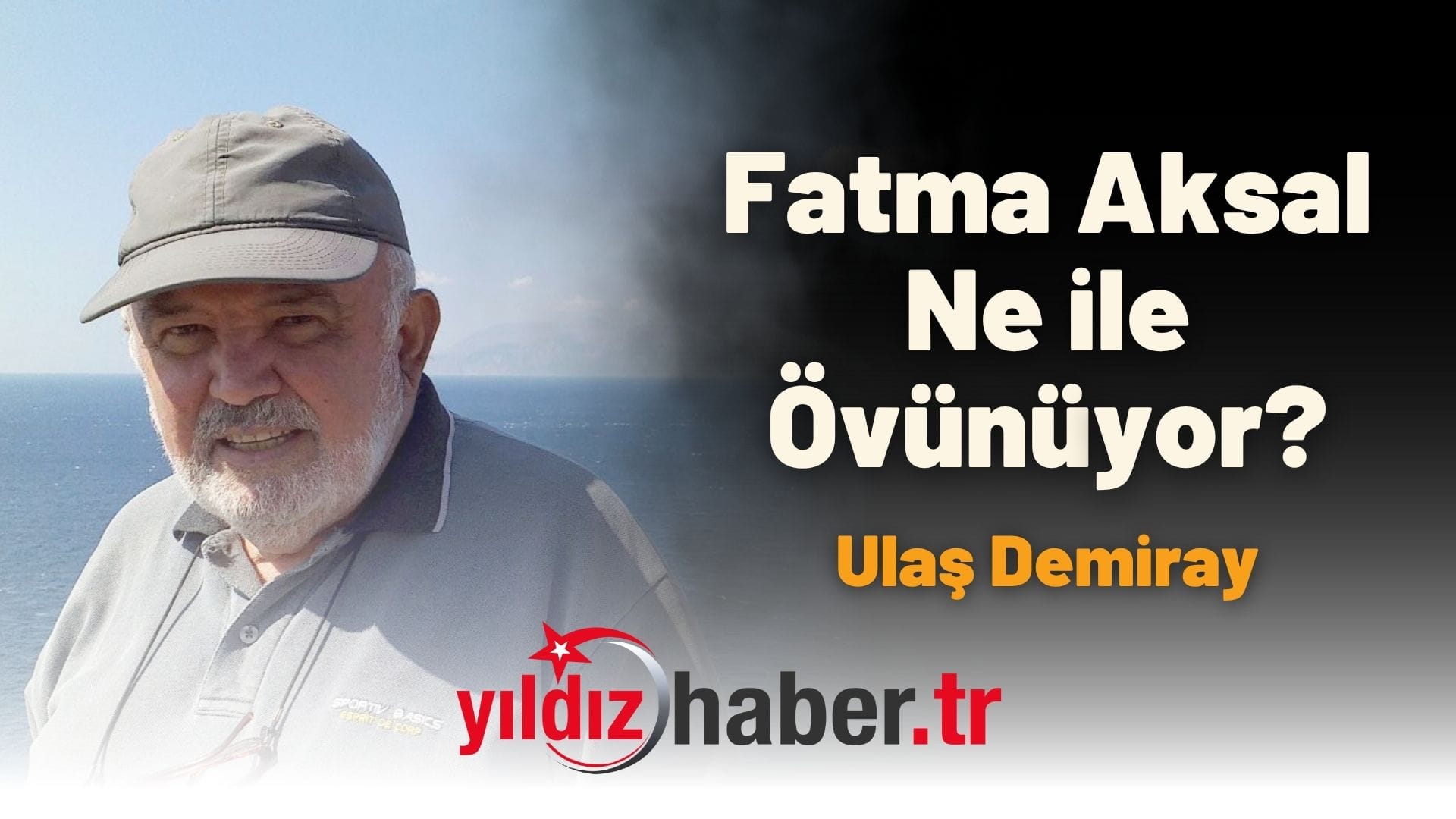 Fatma Aksal Ne ile Övünüyor