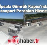 İpsala Gümrük Kapısı’nda Yeni Pasaport Peronları Hizmete Girdi