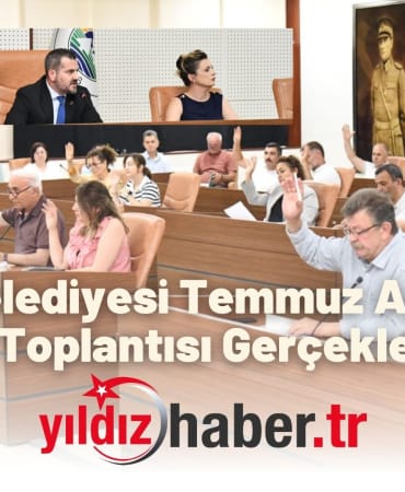 Keşan Belediyesi Temmuz Ayı Olağan Meclis Toplantısı Gerçekleştirildi